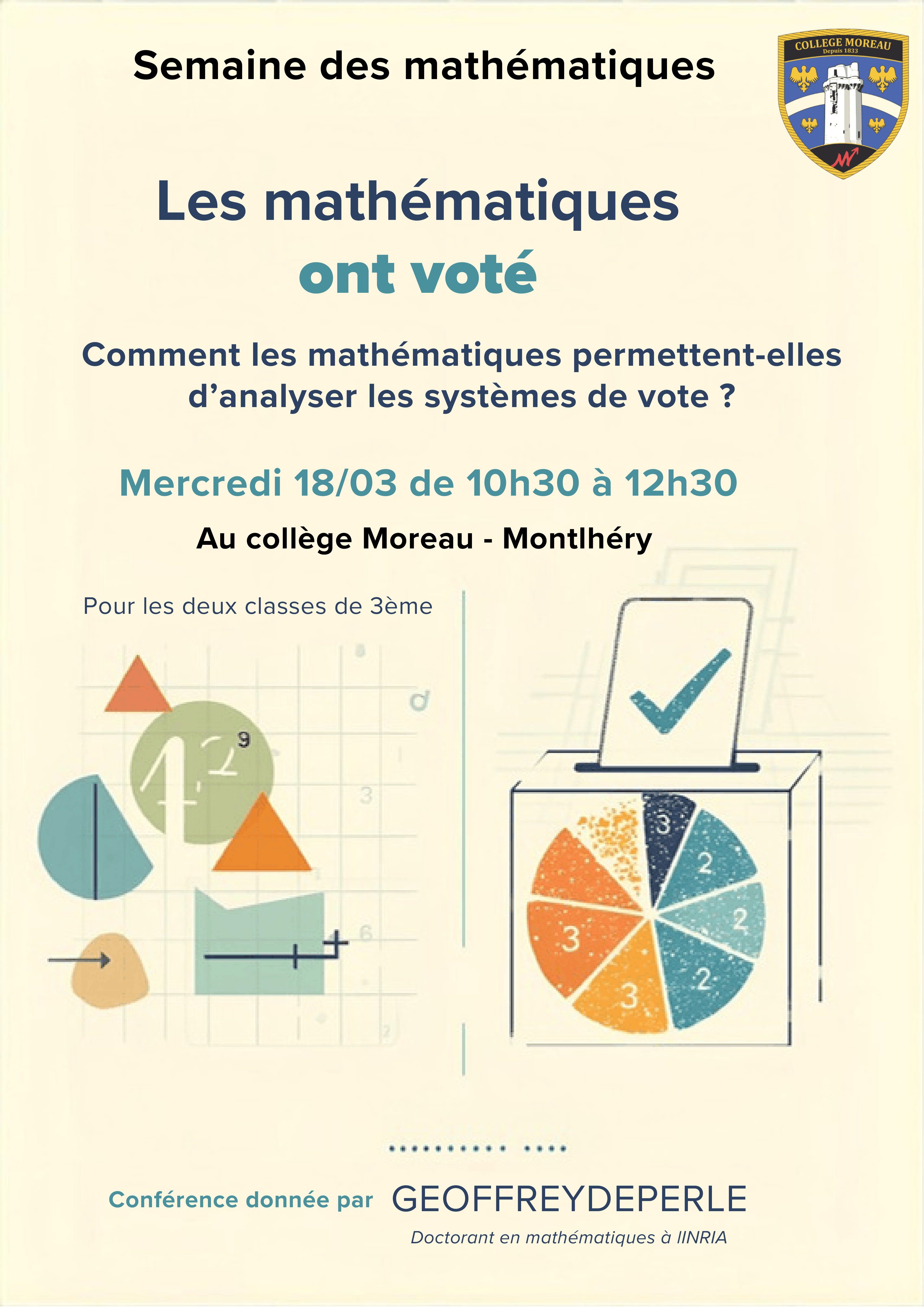 Affiche de l'intervention Les mathématiques ont voté au collège Moreau